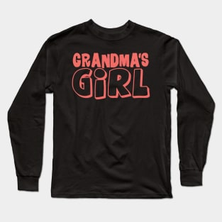 Grandma's girl Long Sleeve T-Shirt